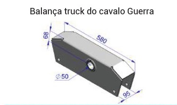 
                                BALANCA TRUCK CAVALO GUERRA DIREITO /ESQUERDO 50MM FURO DESLOCADO